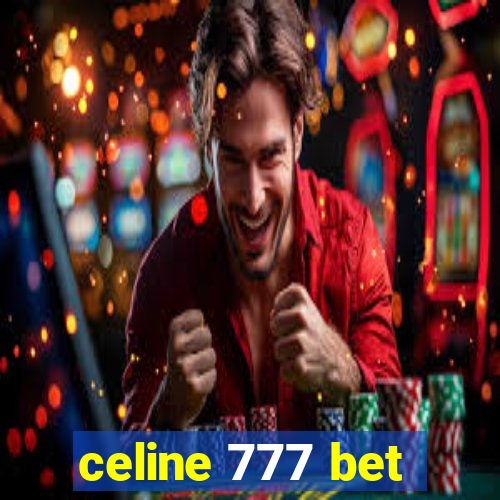 celine 777 bet